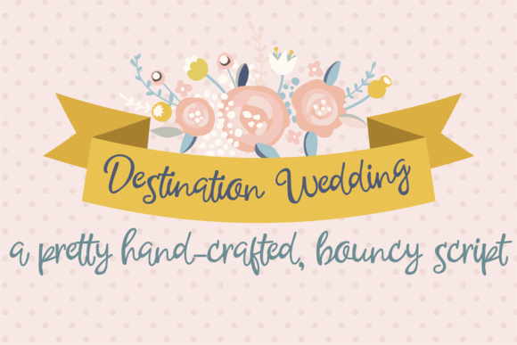 Destination Wedding: The Perfect Script Handwritten Font for Crafters and Sellers