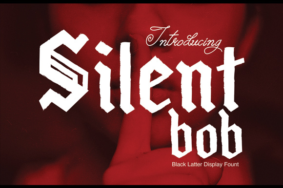 SilentBob: The Modern Blackletter Font for High-Impact Campaigns