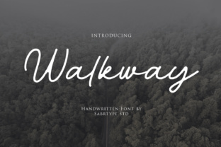 Walkway: A Handwritten Signature Font for Relaxed Brand Identity